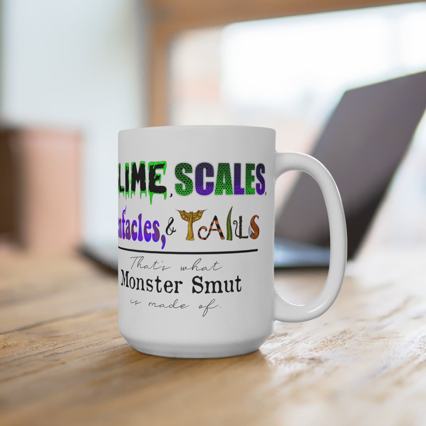 Monster Smut Mug 15oz