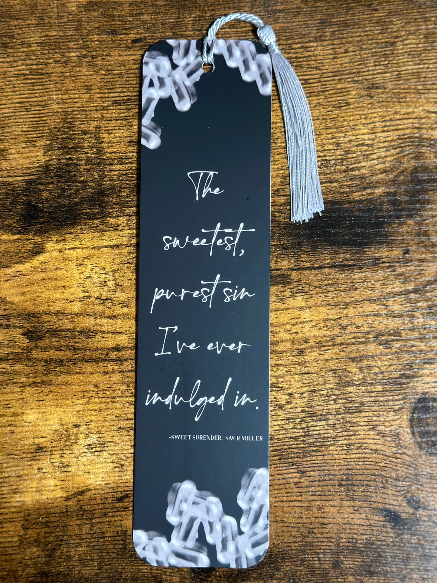 Sweet Surrender 8" x 2" Bookmark