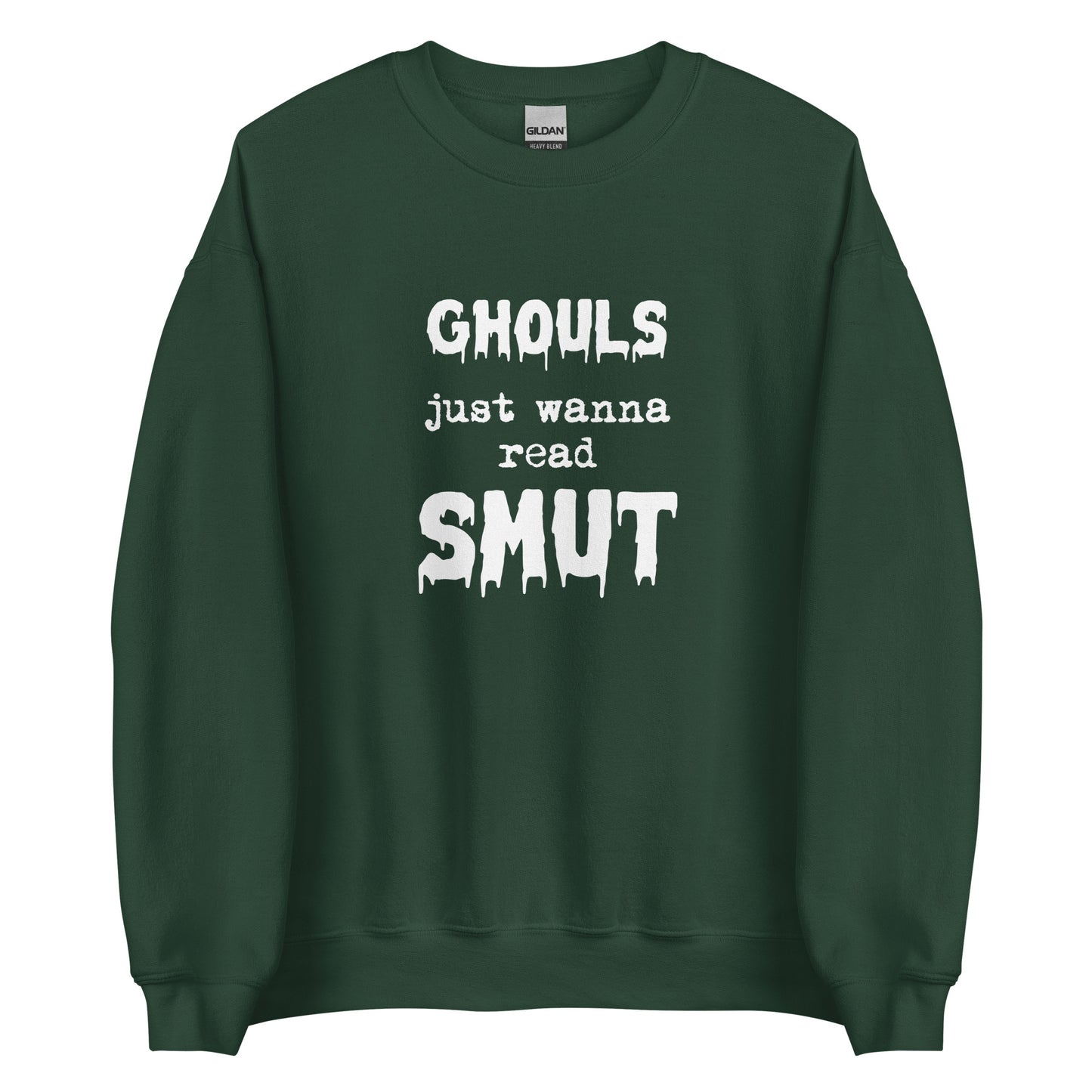 Ghouls Smut Sweatshirt