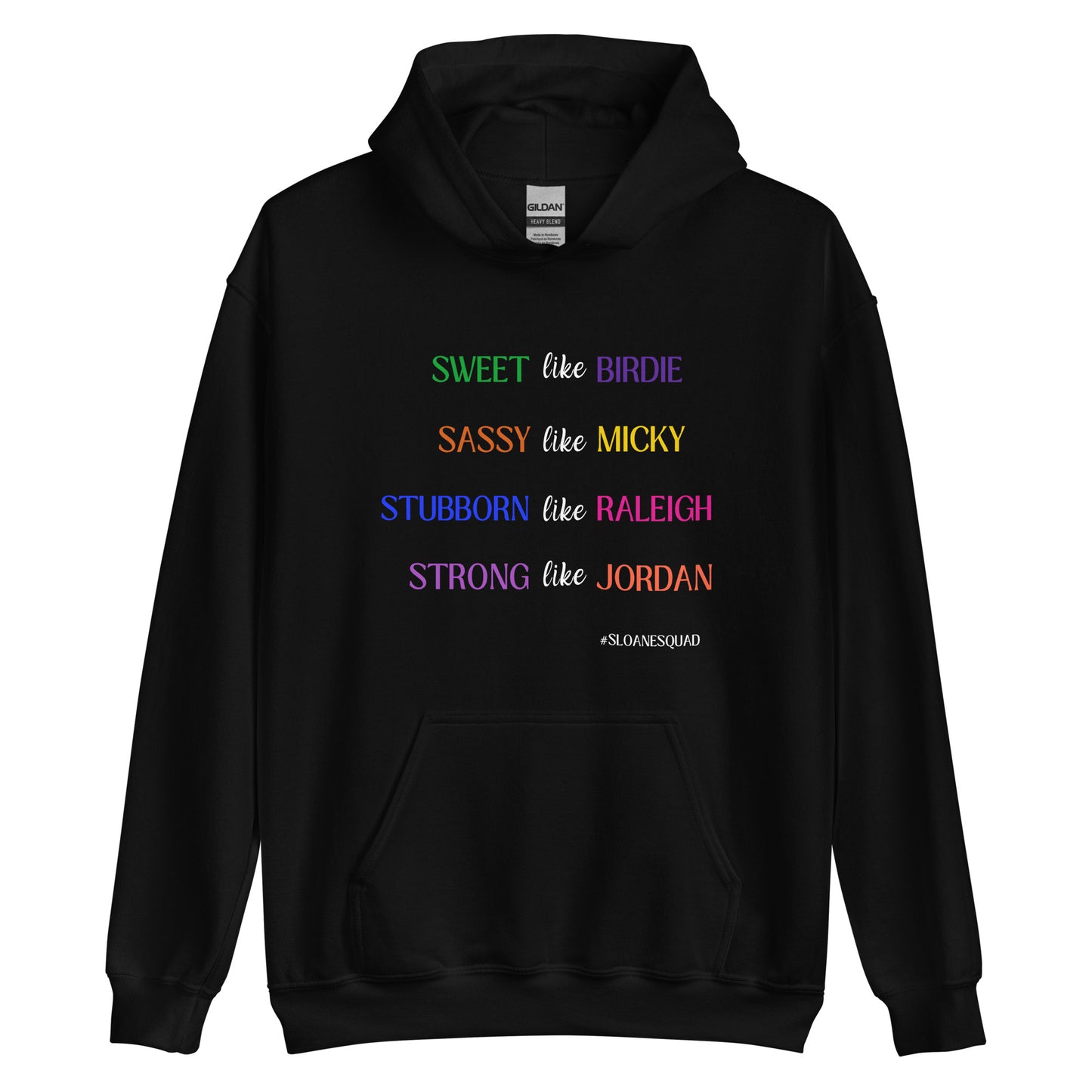 Sloane Squad Unisex Hoodie
