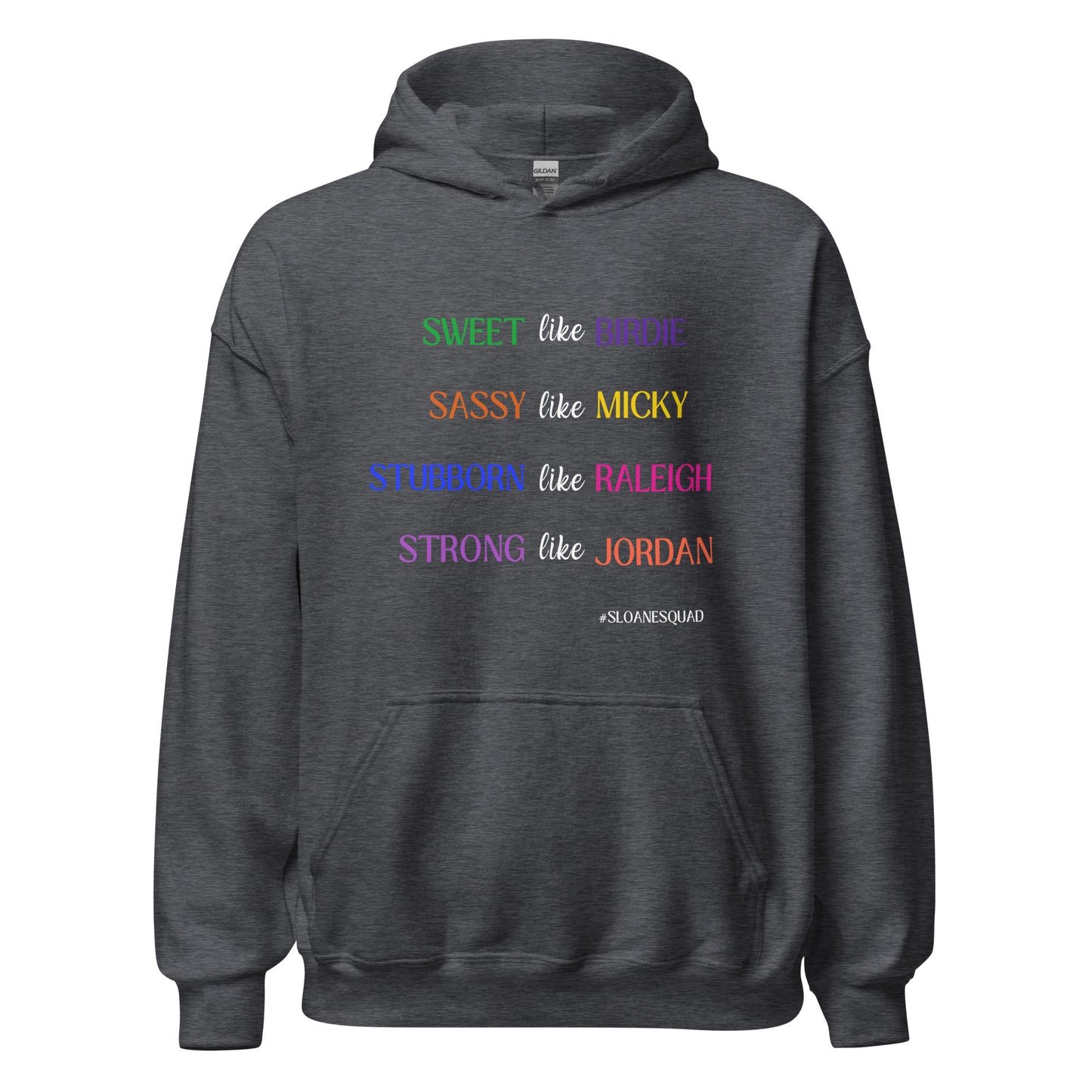 Sloane Squad Unisex Hoodie