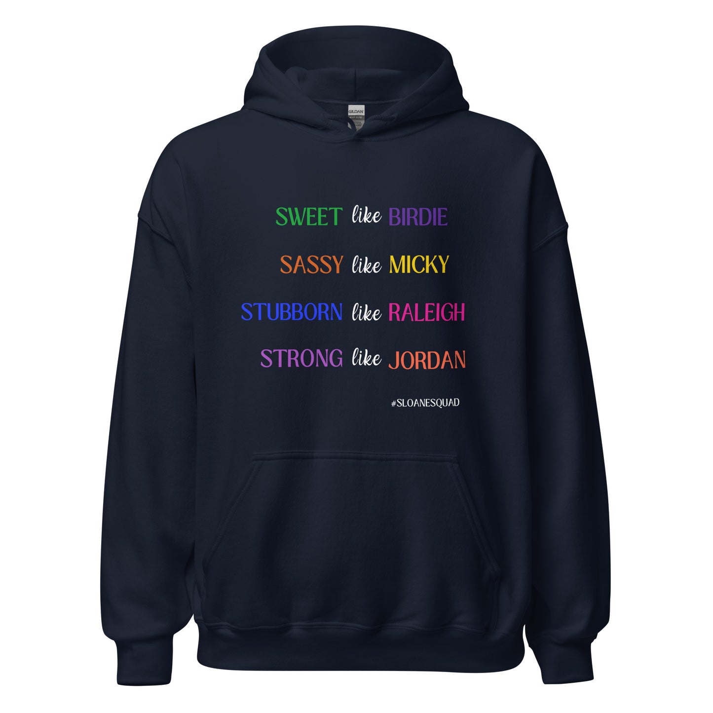 Sloane Squad Unisex Hoodie