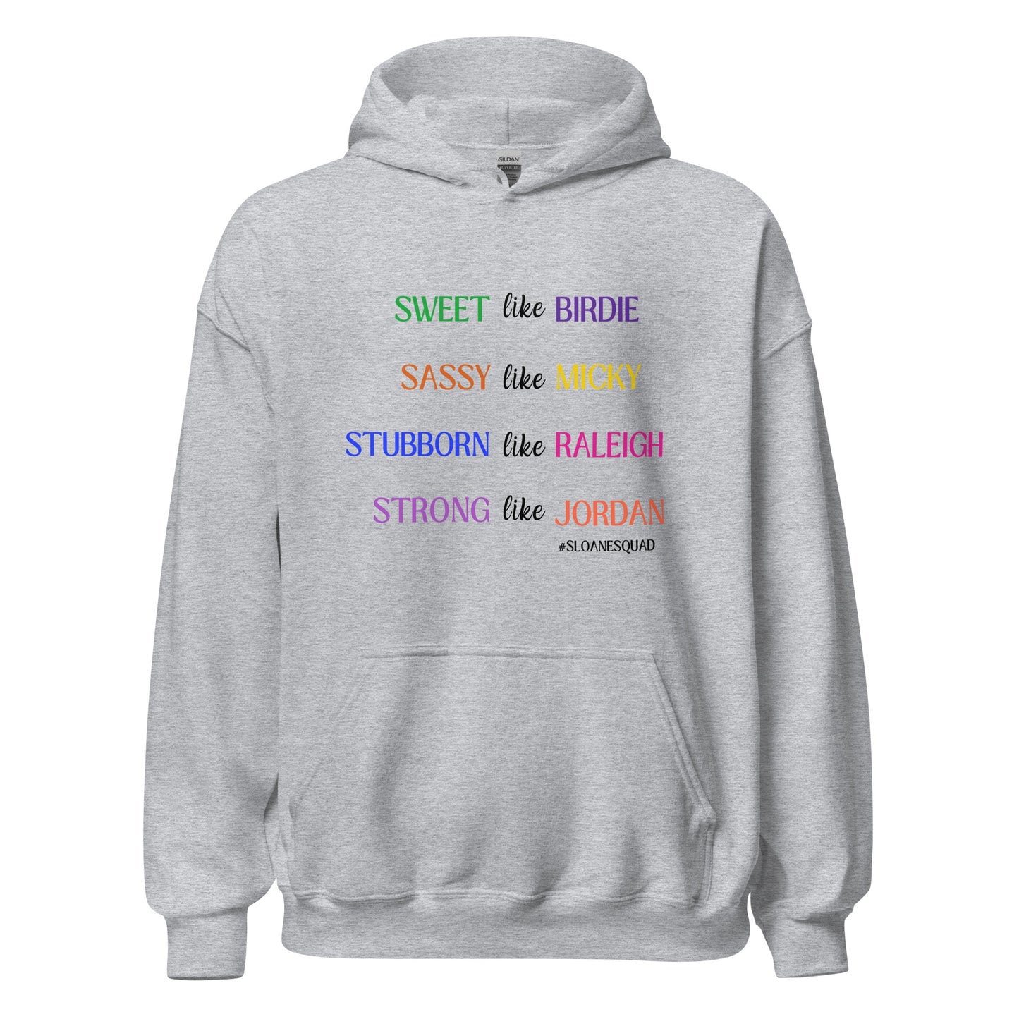 Sloane Squad Unisex Hoodie