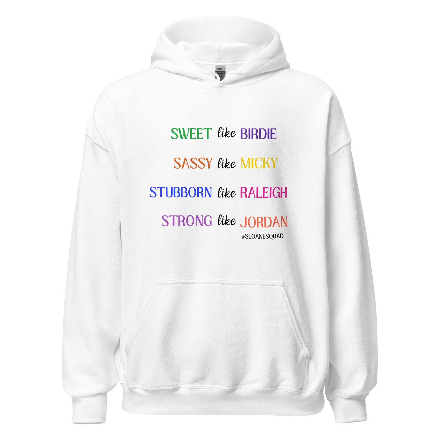 Sloane Squad Unisex Hoodie