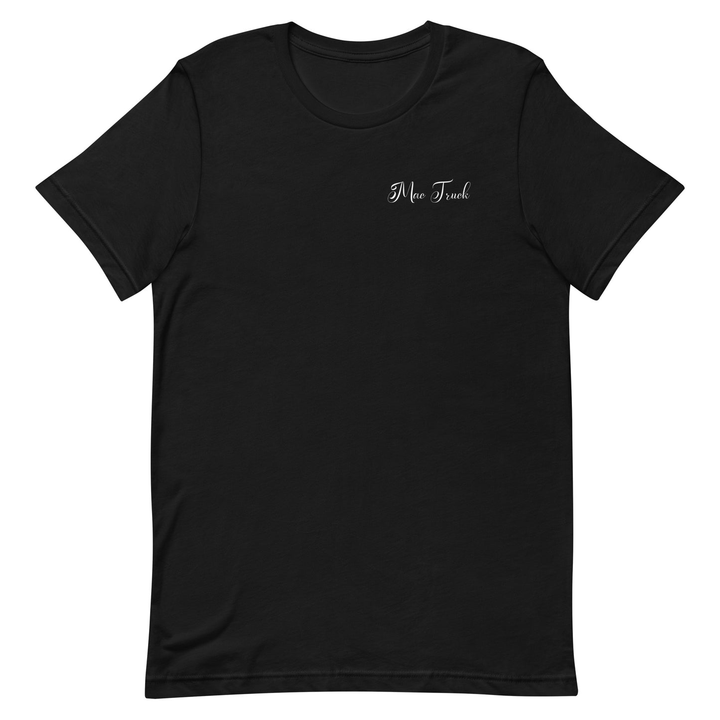 Play Fake- Mac Truck Nickname t-shirt
