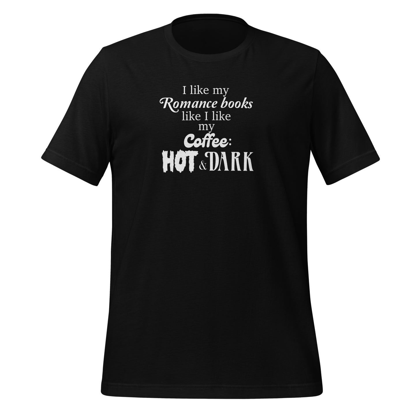 Hot & Dark Men t-shirt