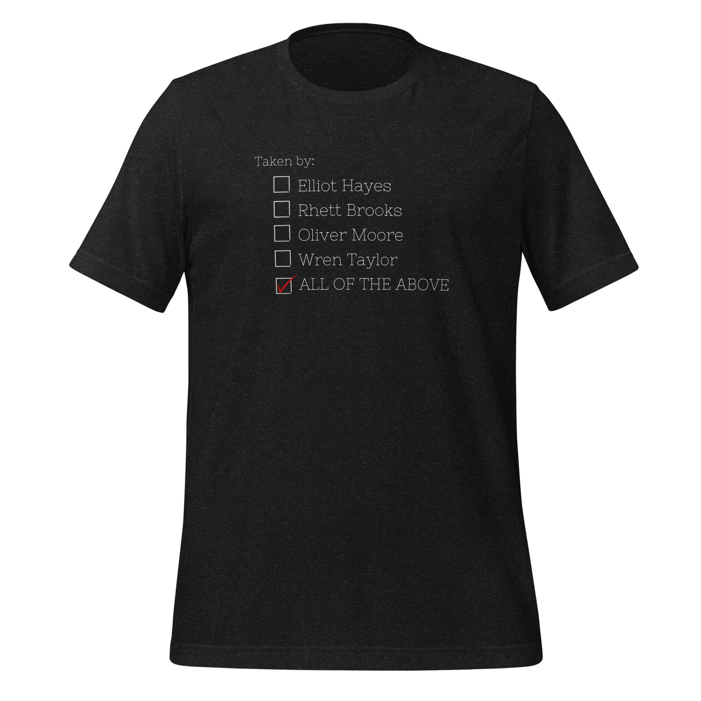 Taken by the Ruthless Crew t-shirt