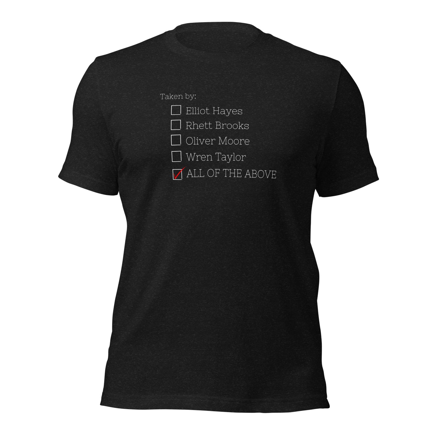 Taken by the Ruthless Crew t-shirt
