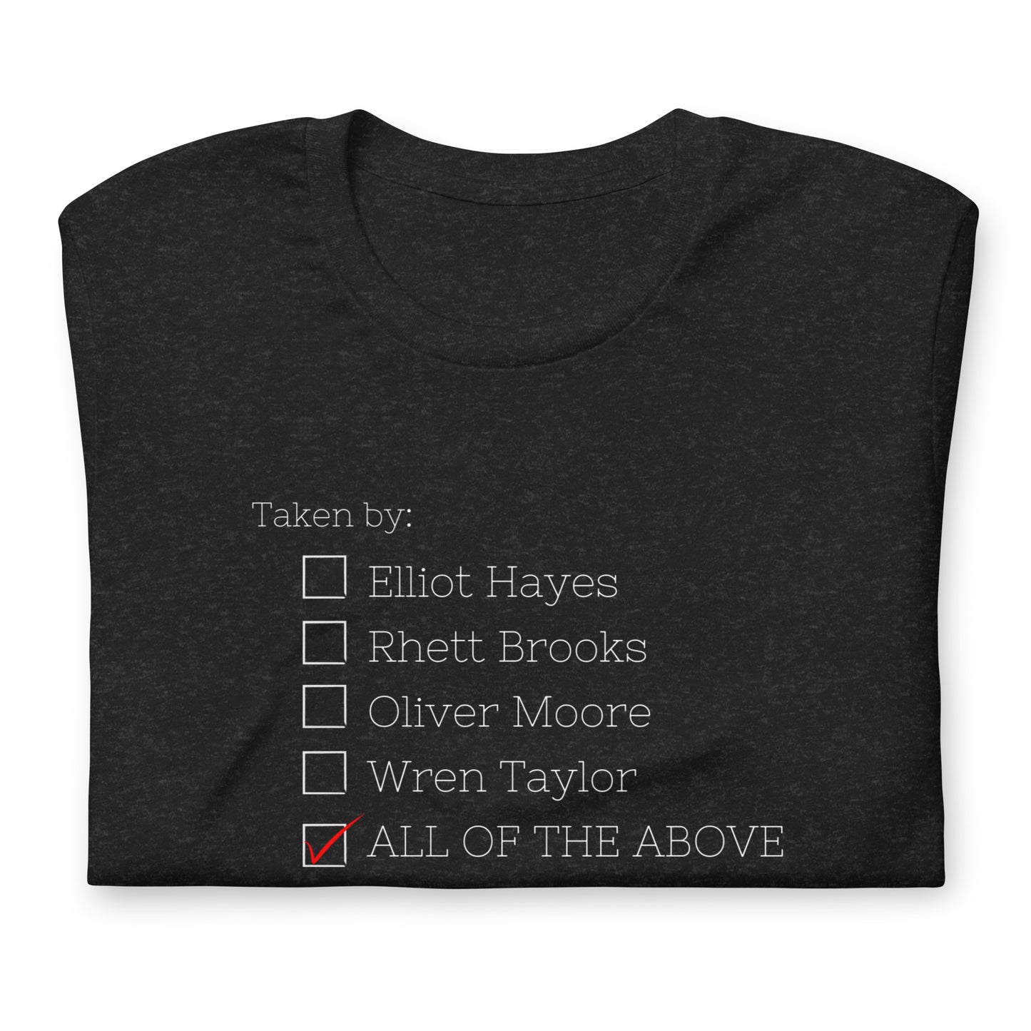 Taken by the Ruthless Crew t-shirt