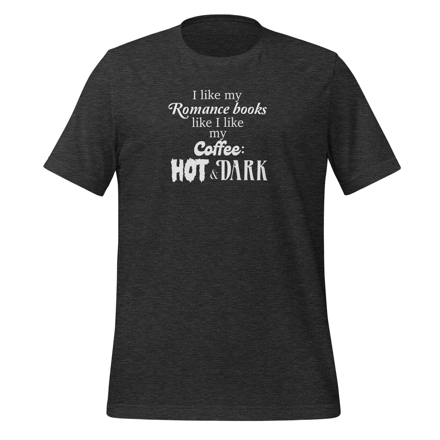 Hot & Dark Men t-shirt