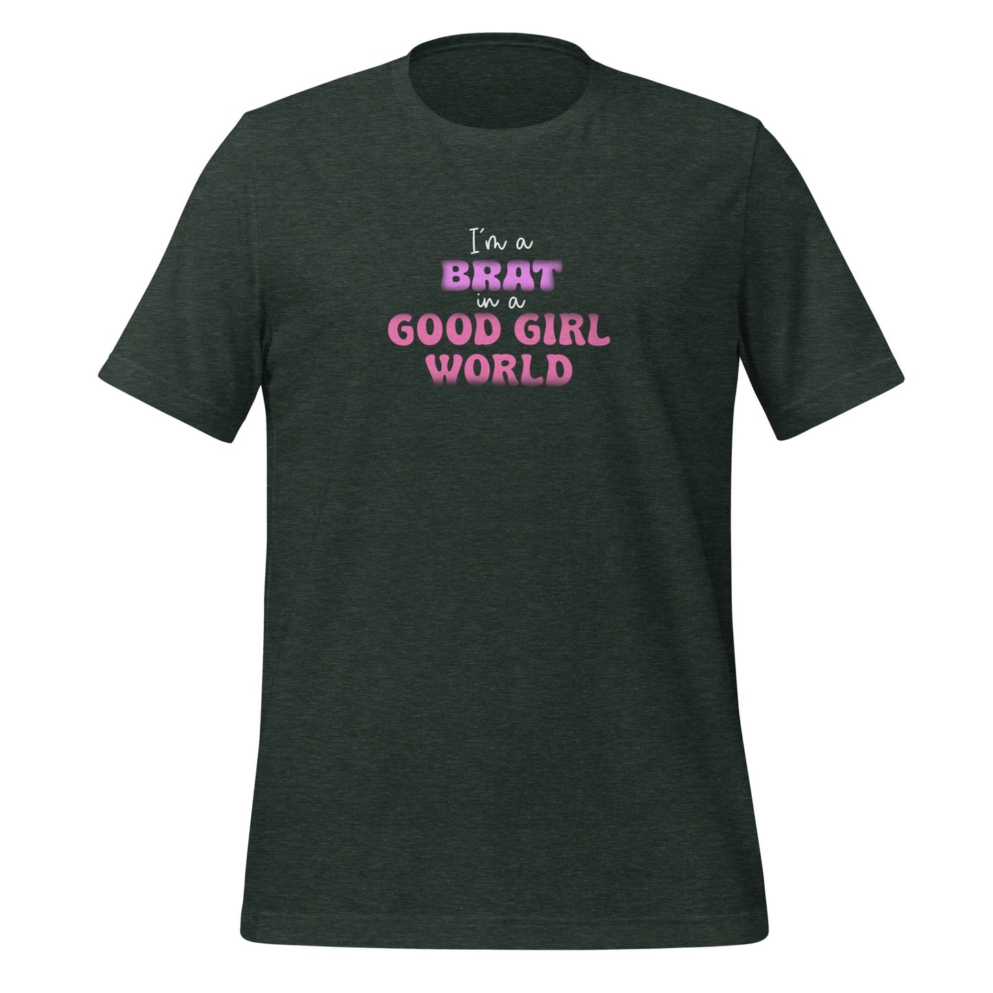 Brat NOT a GG t-shirt