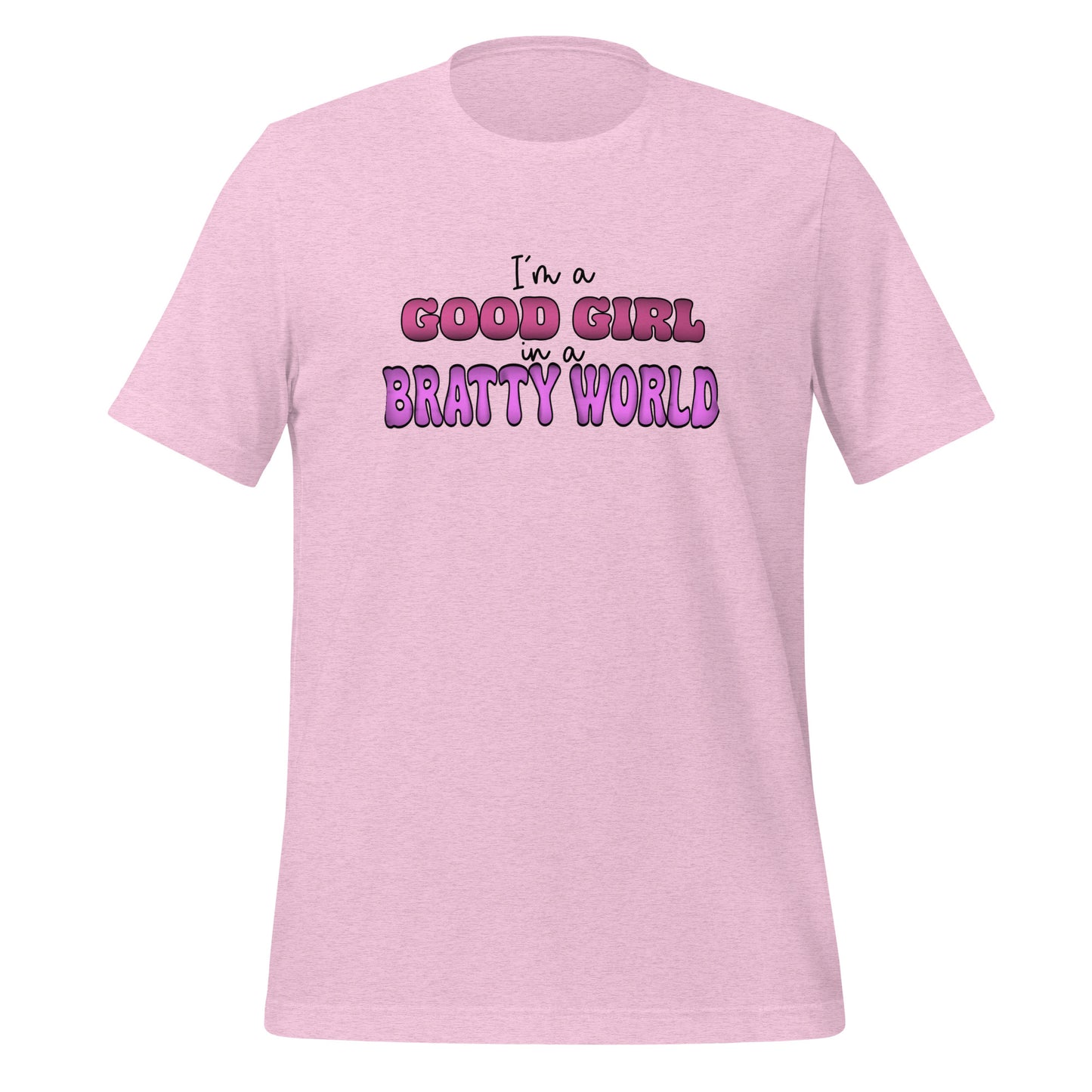 Good Girl Bratty World t-shirt