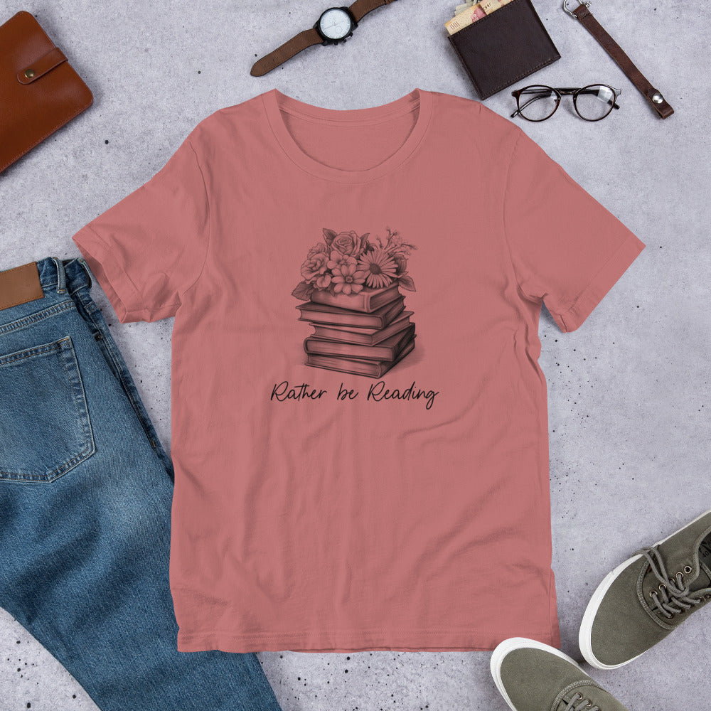Rather Be Reading Unisex t-shirt