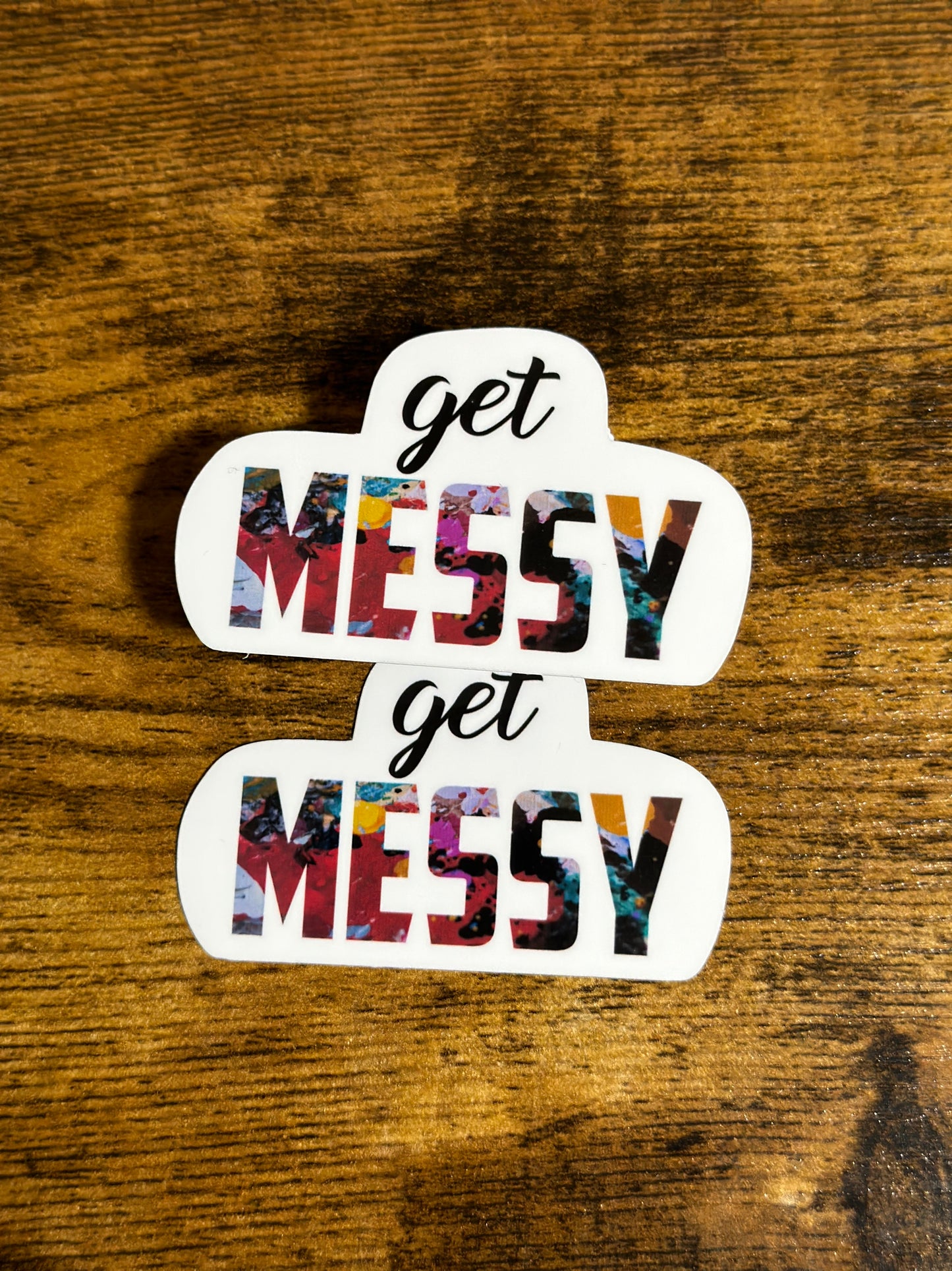 Get Messy Sticker