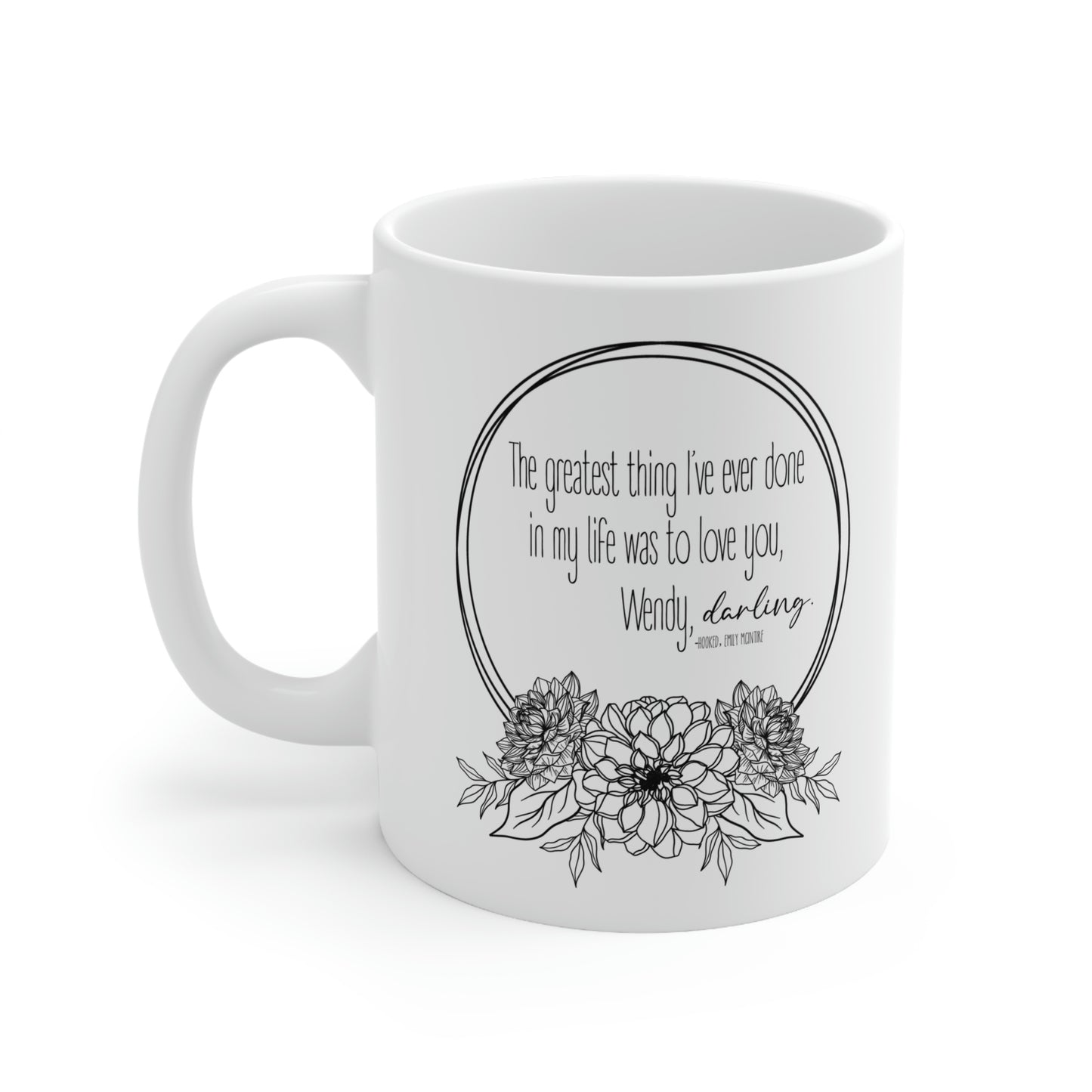 Hooked Quote Ceramic Mug 11oz