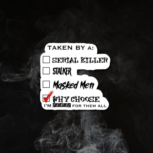 Taken By Dark Romance Edition Sticker