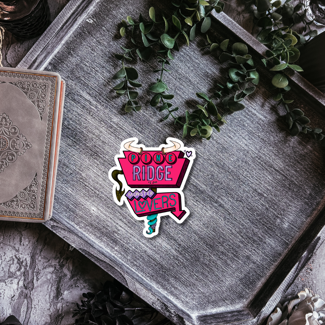 Pine Ridge is for Monster Lovers Licensed Sticker
