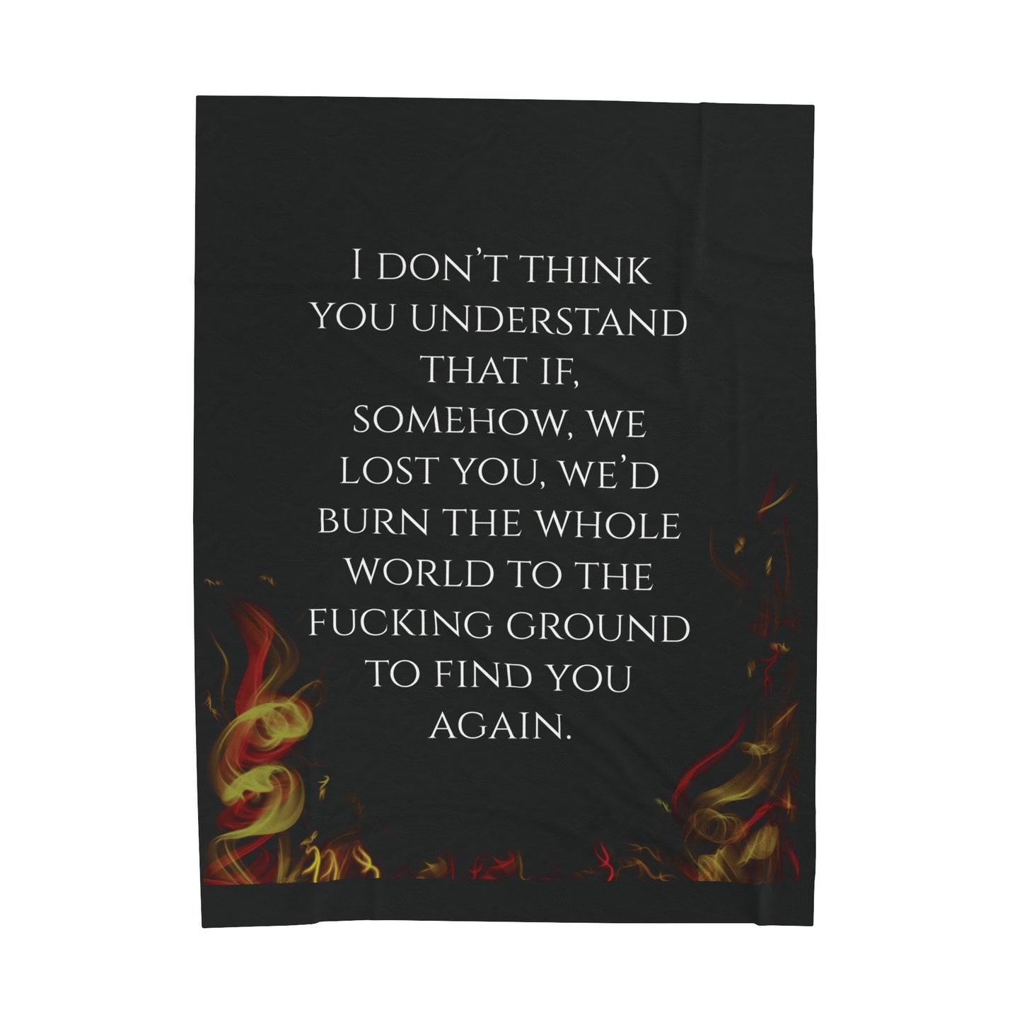 Burn the World Quote Blanket
