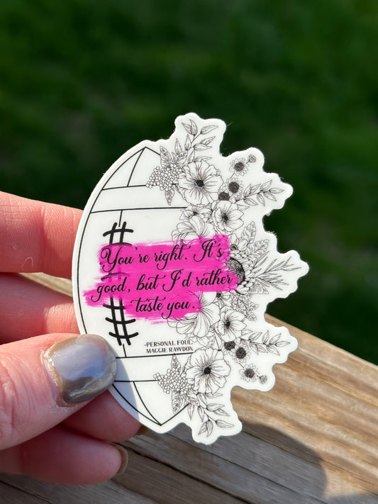 Maggie's Personal Foul Quote Sticker