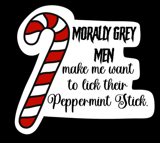 Morally Grey Peppermint Stick-er