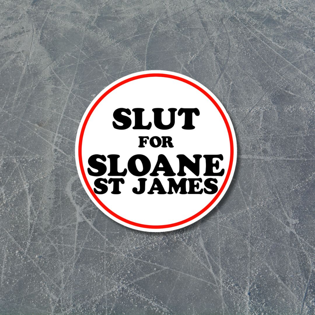 Slut for Sloane Sticker