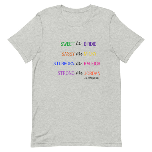 The Sloane Squad Unisex t-shirt