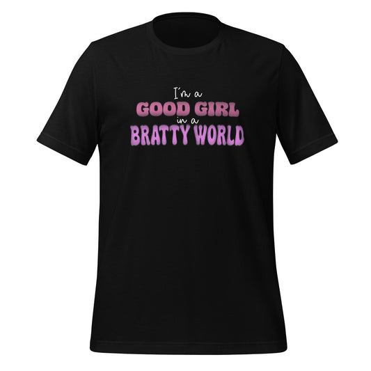 Good Girl Bratty World t-shirt