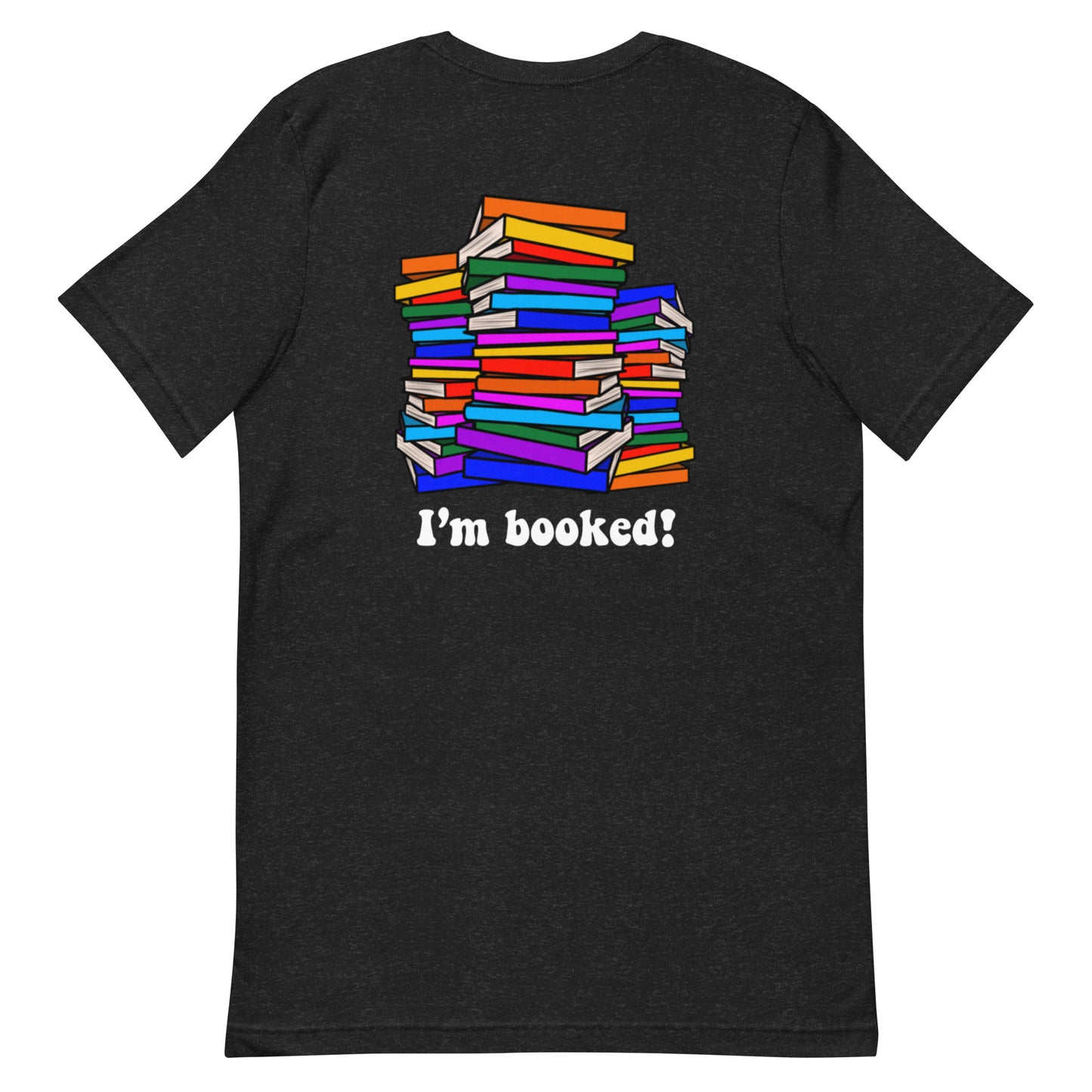 I’m booked t-shirt