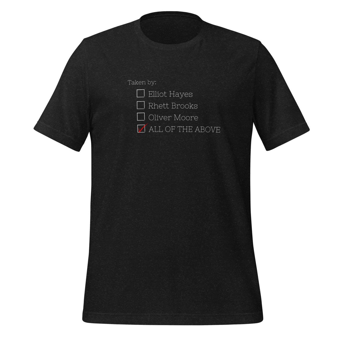 Taken by the Ruthless Guys t-shirt