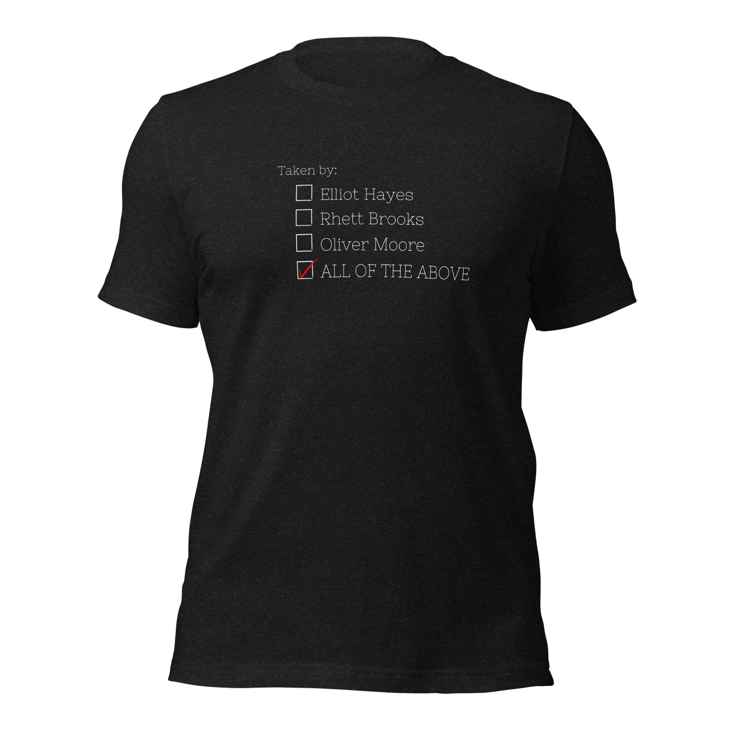 Taken by the Ruthless Guys t-shirt