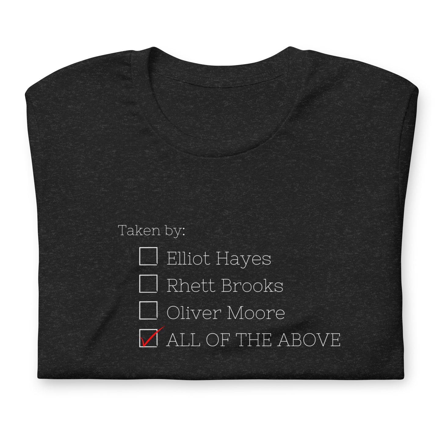 Taken by the Ruthless Guys t-shirt