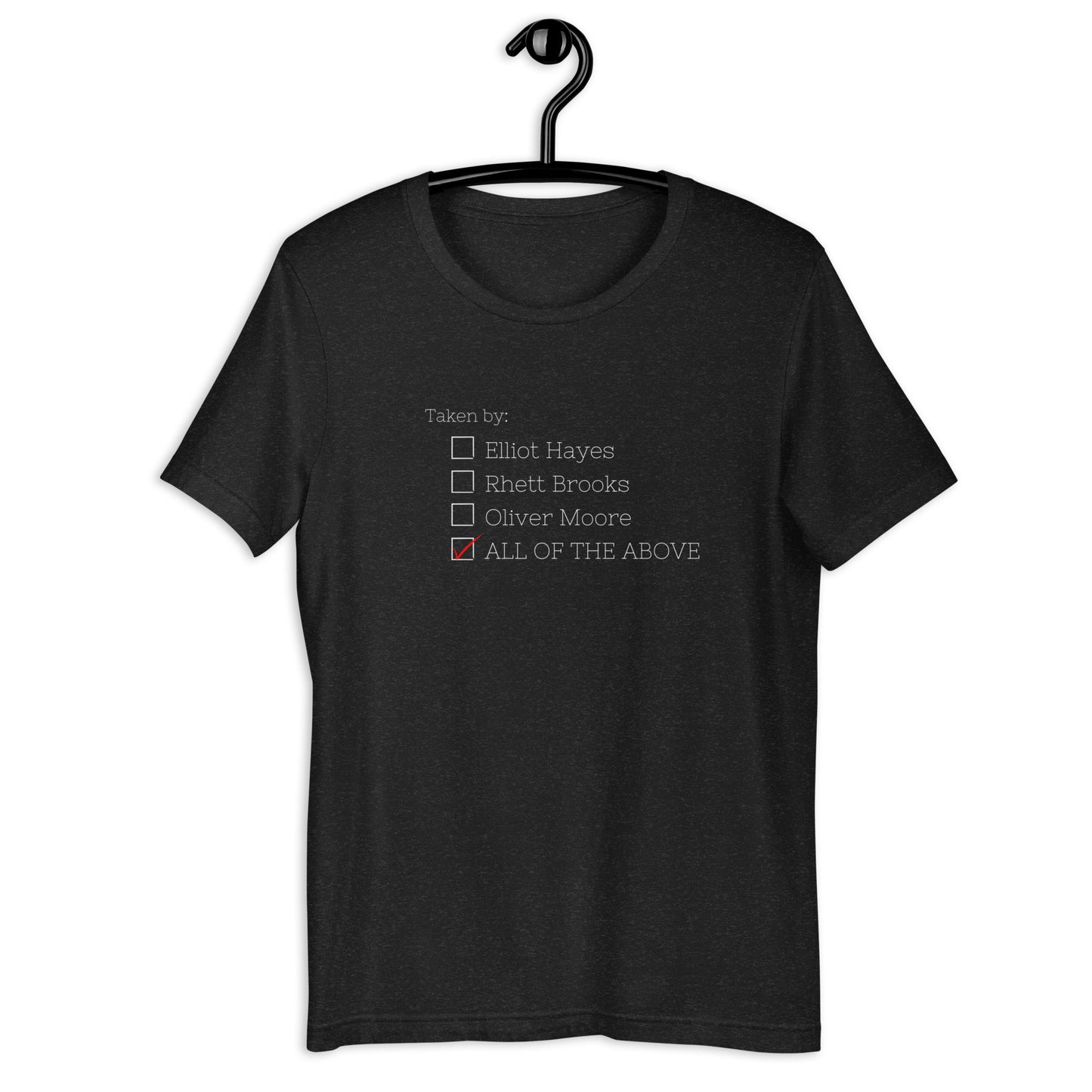Taken by the Ruthless Guys t-shirt