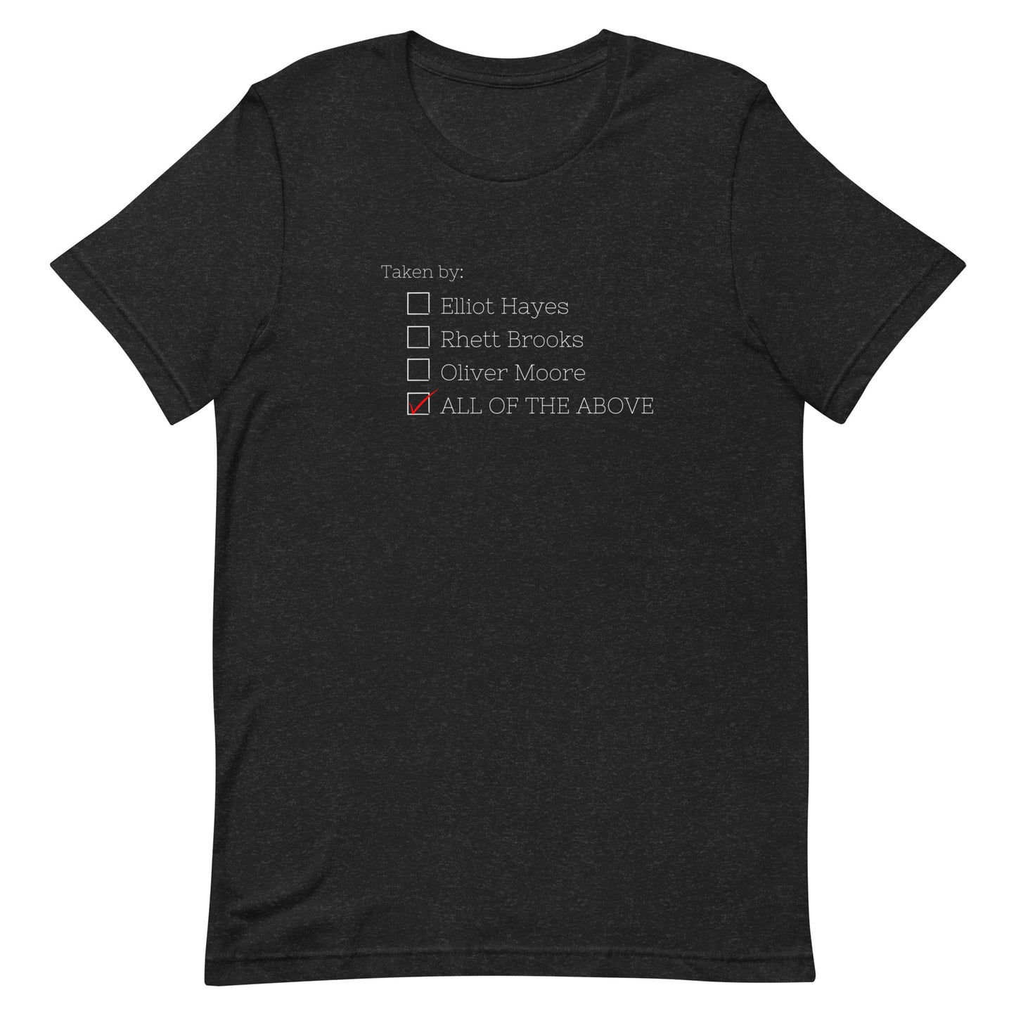 Taken by the Ruthless Guys t-shirt