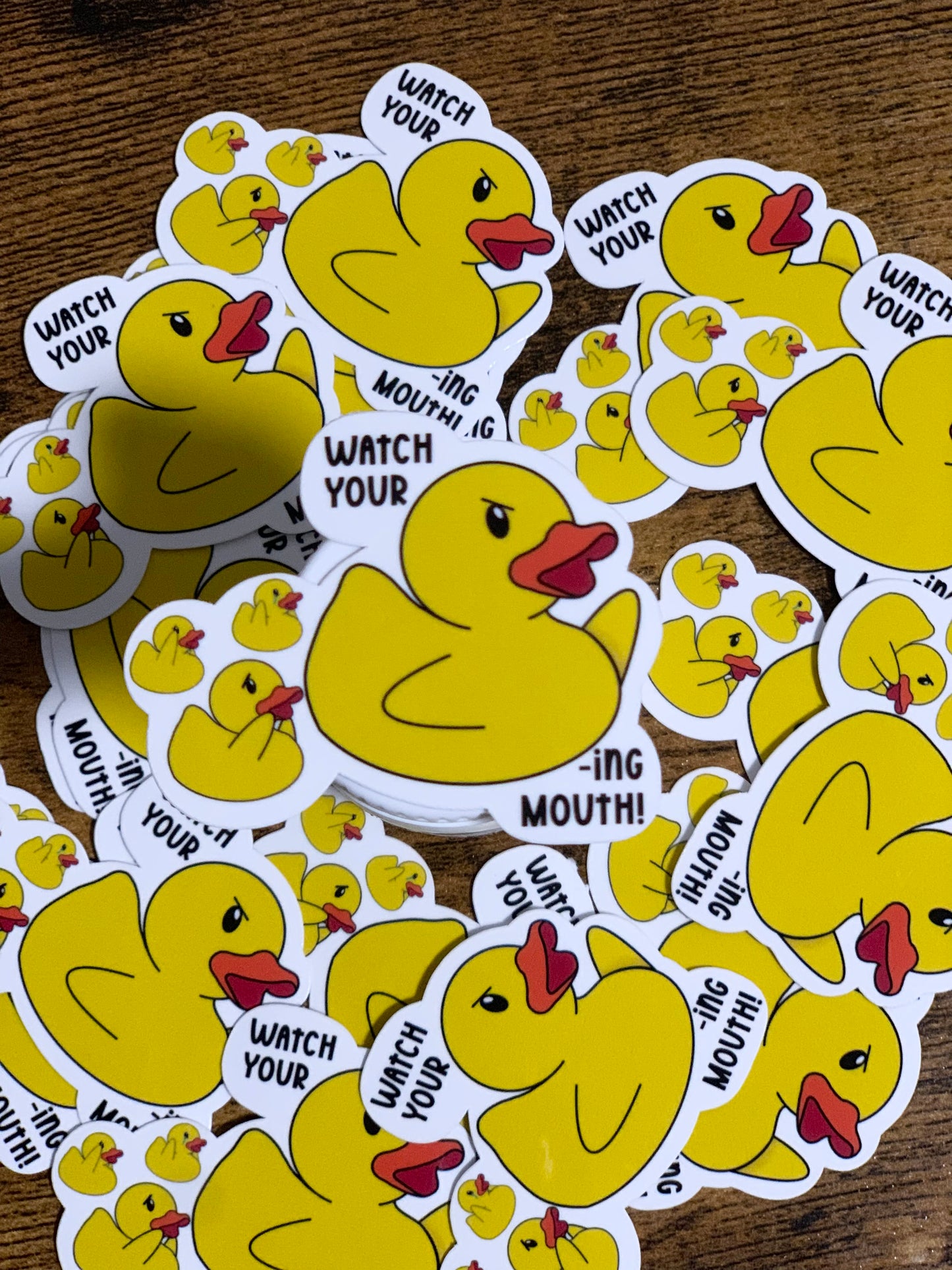 Watch your DUCK-ing Mouth Sticker