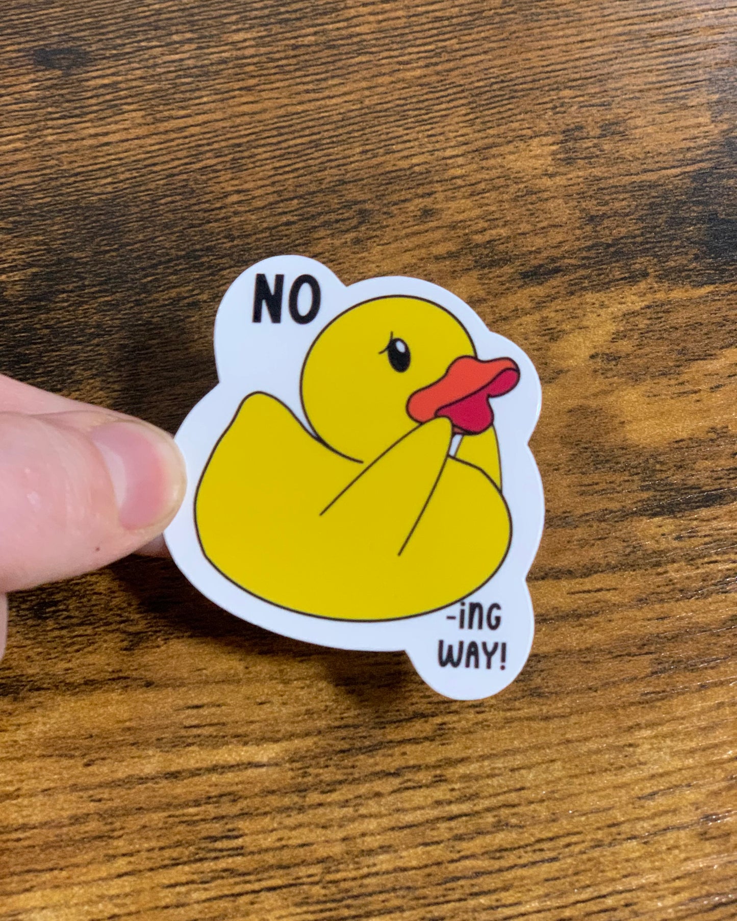 No DUCK-ing Way Sticker