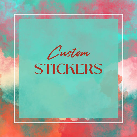 Custom Stickers